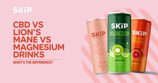 SKÏP Peach & Ginger CBD, Kiwi & Lime magnesium and Blood Orange Lion’s Mane cans beside the text “CBD vs Lion’s Mane vs magnesium drinks.”