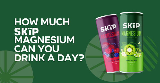 SKïP Berry & Cherry and Kiwi & Lime cans beside the question, “How much SKïP magnesium can you drink a day?