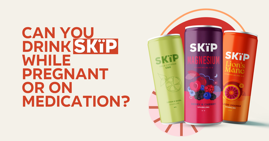 SKïP CBD, Magnesium and Lion’s Mane cans beside the text “Can you drink SKïP while pregnant or on medication?”