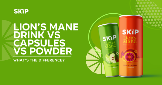 SKïP Cloudy Apple and Blood Orange cans with the text “Lion’s Mane drink vs capsules vs powder: What’s the difference?”
